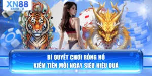 Bí Quyết Chơi Rồng Hổ Kiếm Tiền Mỗi Ngày Siêu Hiệu Quả