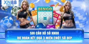 Soi Cầu Xổ Số XN88: Dự Đoán Kết Quả 3 Miền Chốt Số Đẹp