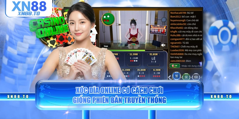 Xóc đĩa online có cách chơi giống phiên bản truyền thống
